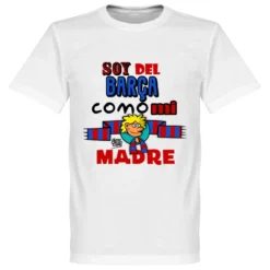 Barca Como Mi Madre T-Shirt